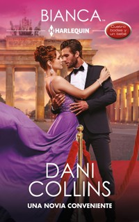 Una novia conveniente - Dani Collins - E-Book