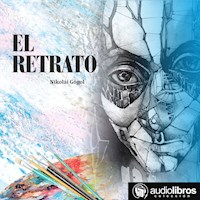 El Retrato - Nikolái Gógol - Hörbuch