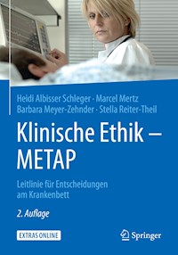 Klinische Ethik - METAP - Heidi Albisser Schleger - E-Book