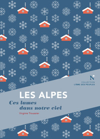 Les Alpes - Virginie Troussier - E-Book