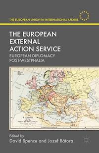 The European External Action Service -  - E-Book