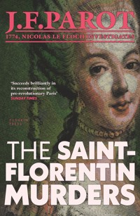 Saint-Florentin Murders - Jean-François Parot - E-Book