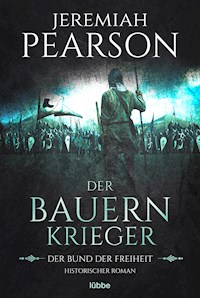 Der Bauernkrieger - Jeremiah Pearson - E-Book