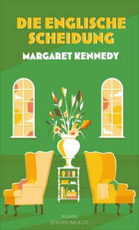 Die englische Scheidung - Margaret Kennedy - E-Book