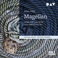Magellan (Ungekürzt) - Zweig Stefan - Hörbuch