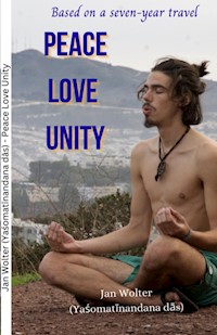 Peace Love Unity - Jan Wolter - E-Book