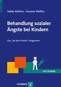 Behandlung sozialer Ängste bei Kindern - Siebke Melfsen - E-Book