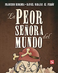 La peor señora del mundo - Francisco Hinojosa - E-Book