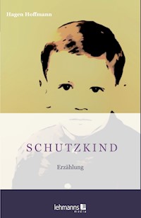 Schutzkind - Hagen Hoffmann - E-Book