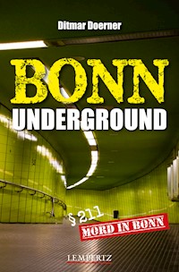 Bonn Underground - Ditmar Doerner - E-Book
