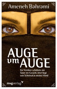 Auge um Auge - Ameneh Bahrami - E-Book