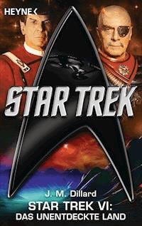 Star Trek VI: Das unentdeckte Land - J. M. Dillard - E-Book