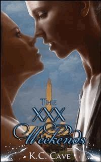 The XXX Weekends - K.C. Cave - E-Book