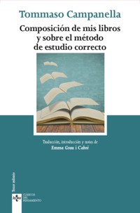 Composición de mis libros y sobre el método de estudio correcto - Tommaso Campanella - E-Book