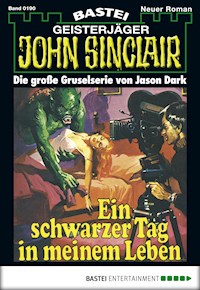 John Sinclair 190 - Jason Dark - E-Book