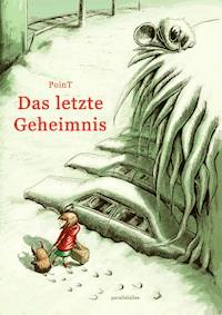 Das letzte Geheimnis - Tina Brenneisen - E-Book