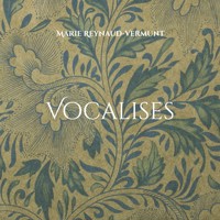 Vocalises - Marie Reynaud-Vermunt - E-Book