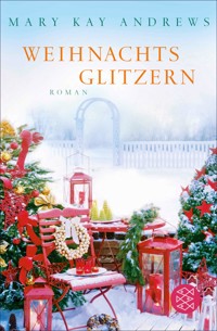 Weihnachtsglitzern - Mary Kay Andrews - E-Book