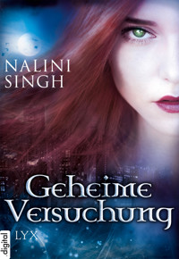 Geheime Versuchung - Engelsfluch / Pakt der Sehnsucht / Im Netz der Sinnlichkeit - Nalini Singh - E-Book