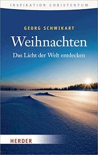 Weihnachten - Georg Schwikart - E-Book