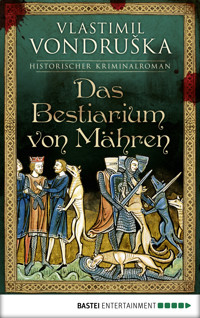 Das Bestiarium von Mähren - Vlastimil Vondruska - E-Book