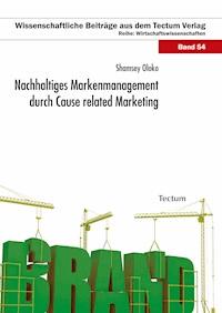 Nachhaltiges Markenmanagement durch Cause related Marketing - Shamsey Oloko - E-Book