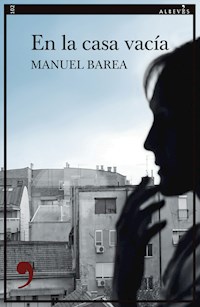 En la casa vacía - Manuel Barea - E-Book