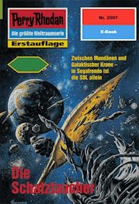Perry Rhodan 2007: Die Schatztaucher - Uwe Anton - E-Book