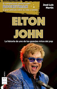 Elton John - José Luis Martín - E-Book