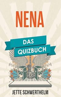 Nena - Jette Schwerthelm - E-Book