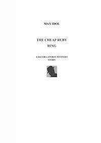 THE CHEAP RUBY RING - Max Idol - E-Book