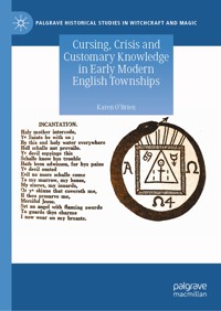 Cursing, Crisis and Customary Knowledge in Early Modern English Townships - Karen O'Brien - E-Book