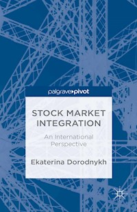 Stock Market Integration - E. Dorodnykh - E-Book