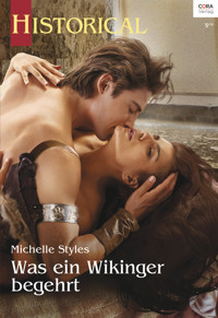 Was ein Wikinger begehrt - Michelle Styles - E-Book