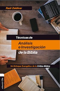 Técnicas de análisis e investigación de la Biblia - Raúl Zaldívar - E-Book