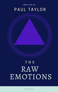 The Raw Emotions - Paul Taylor - E-Book