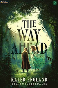 The Way Ahead 2 - Kaleb England - E-Book