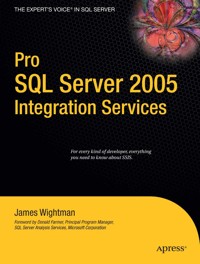 Pro SQL Server 2005 Integration Services - James Wightman - E-Book