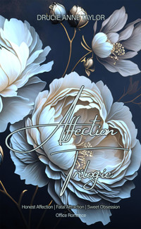 Affection Trilogie - Drucie Anne Taylor - E-Book