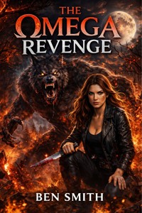 The Omega Revenge - Ben Smith - E-Book