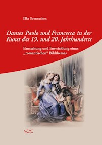 Dantes Paolo und Francesca in der Kunst des 19. und 20. Jahrhunderts - Ilka Soennecken - E-Book