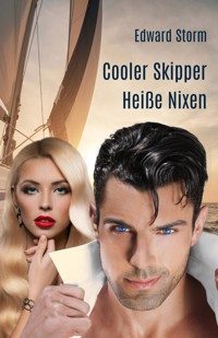 Cooler Skipper - Heiße Nixen - Edward Storm - E-Book