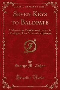Seven Keys to Baldpate - George M. Cohan - E-Book