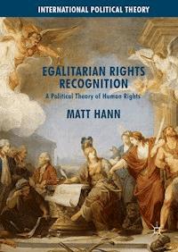Egalitarian Rights Recognition - Matt Hann - E-Book