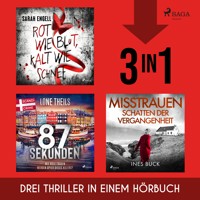 Rot wie Blut, Kalt wie Schnee, 87 Sekunden & Misstrauen - Schatten der Vergangenheit - Sarah Engell - Hörbuch