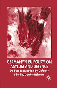 Germany's EU Policy on Asylum and Defence -  - E-Book