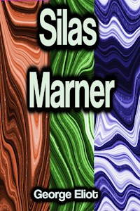 Silas Marner - George Eliot - E-Book