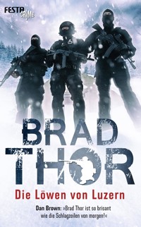 Die Löwen von Luzern - Brad Thor - E-Book