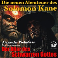 Die neuen Abenteuer des Solomon Kane - Alexander Wohnhaas - Hörbuch