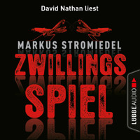 Zwillingsspiel (Gekürzt) - Markus Stromiedel - Hörbuch